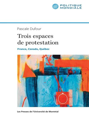 cover image of Trois espaces de protestation